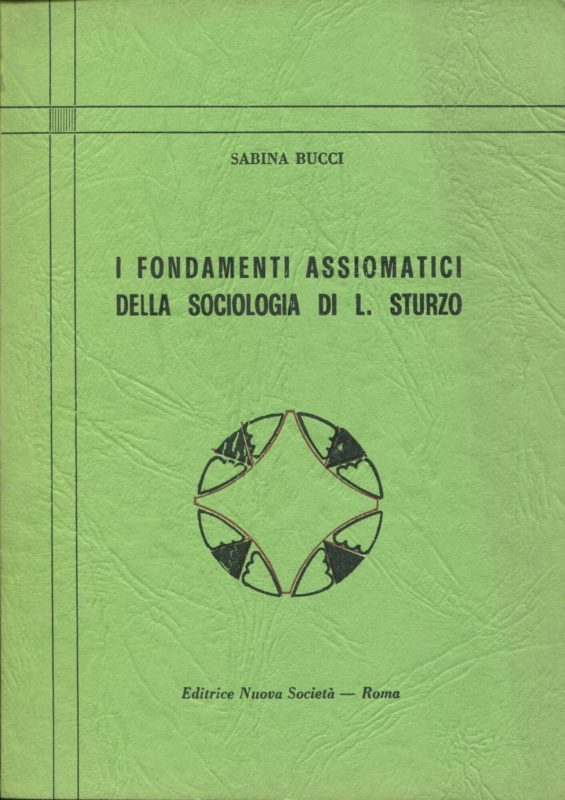 I fondamenti assiomatici della sociologia di L. Sturzo