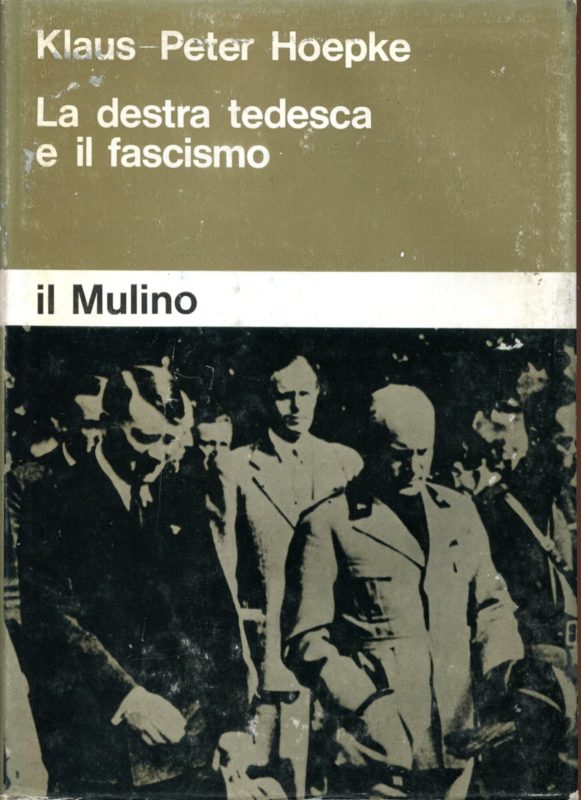 La destra tedesca e il fascismo.