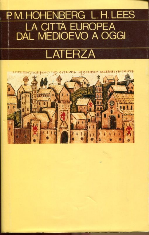 La citt?? europea dal Medioevo a oggi