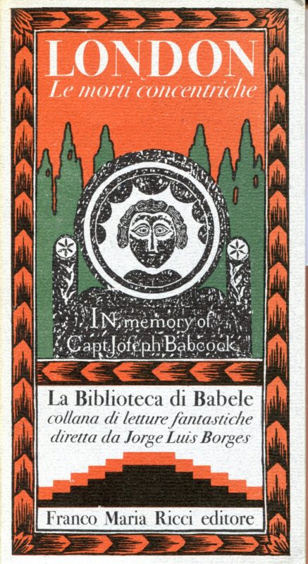 Le morti concentriche. A cura di Jorge Luis Borges.