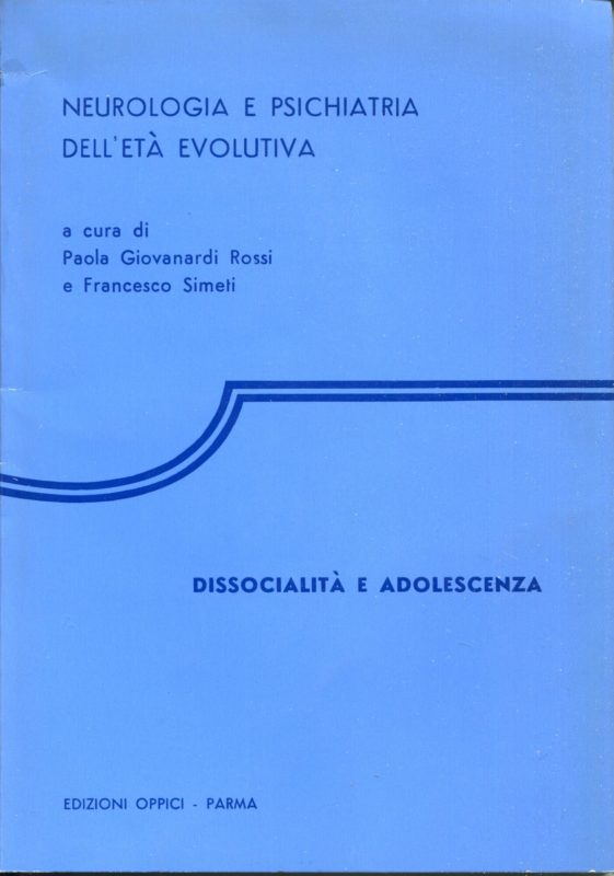 Dissocialit?? e adolescenza : convegno della Sezione per la psicopatologia dell'adolescenza della Societa italiana di neuropsichiatria infantile : Bologna, 31 gennaio 1976