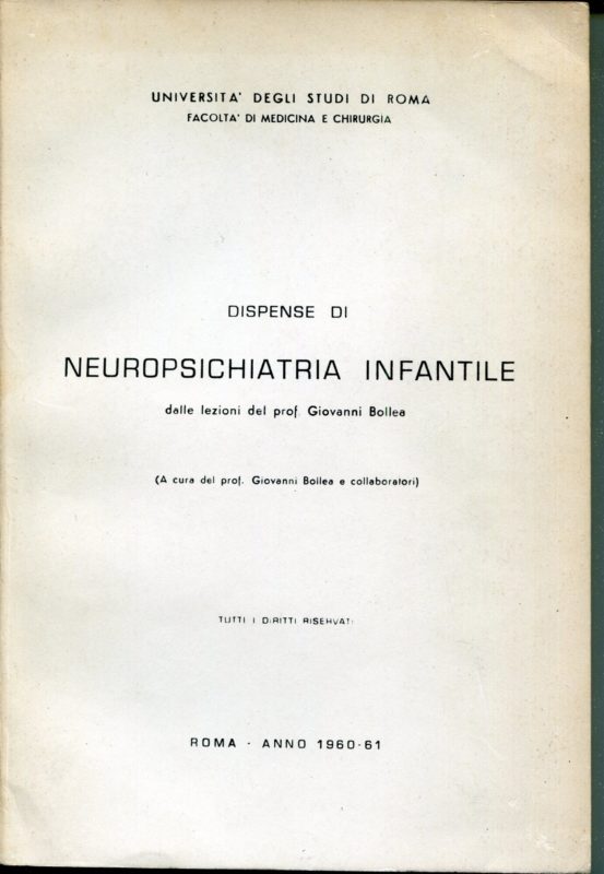 Dispense di neuropsichiatria infantile 1960-61