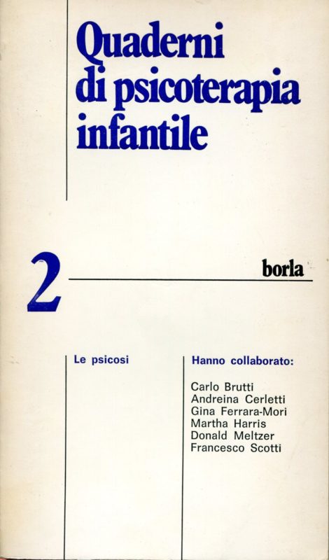 Quaderni di psicoterapia infantile. Le psicosi (Vol. 2)