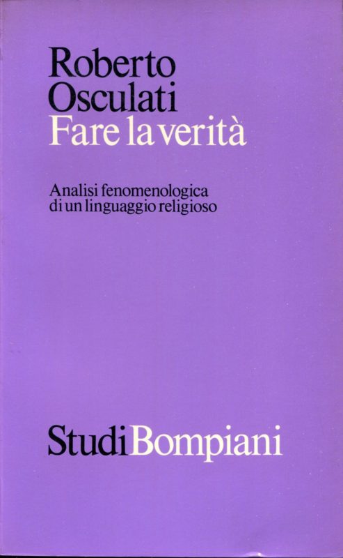 Fare la verit?? : analisi fenomenologica di un linguaggio religioso (Giovanni: 2,23-3,21)