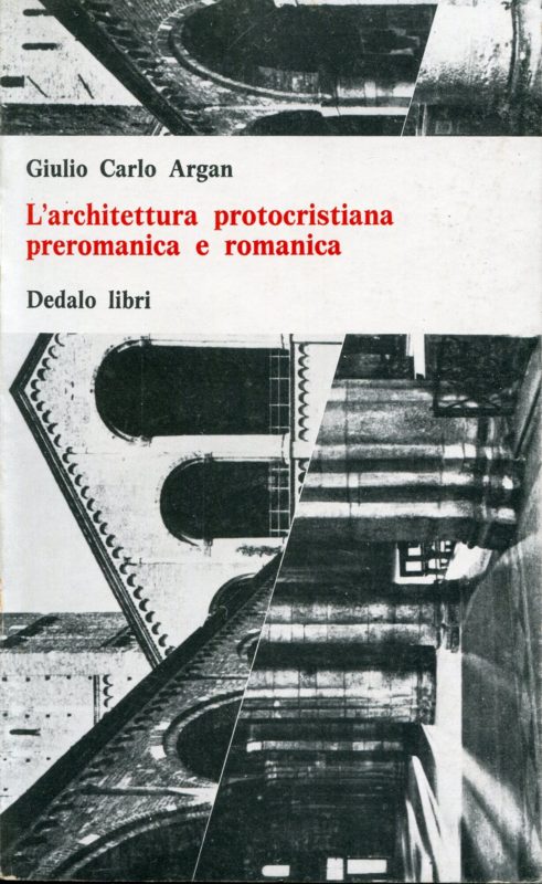 L'architettura protocristiana, preromanica e romanica