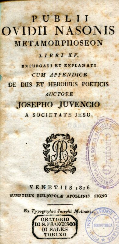 Publii Ovidii Nasonis Metamorphoseon libri XV. Expurgati et explanati co??um appendice .. auctore Josepho Juvencio