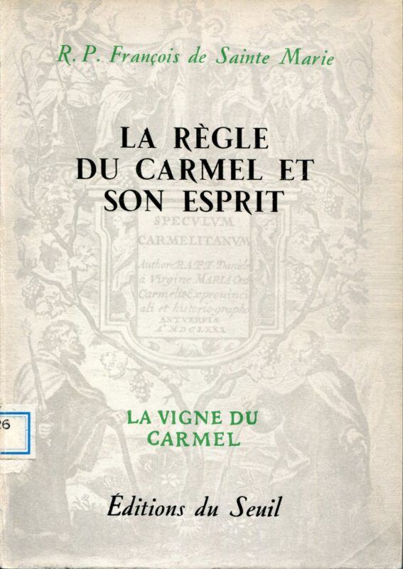La R??gle du Carmel et son esprit