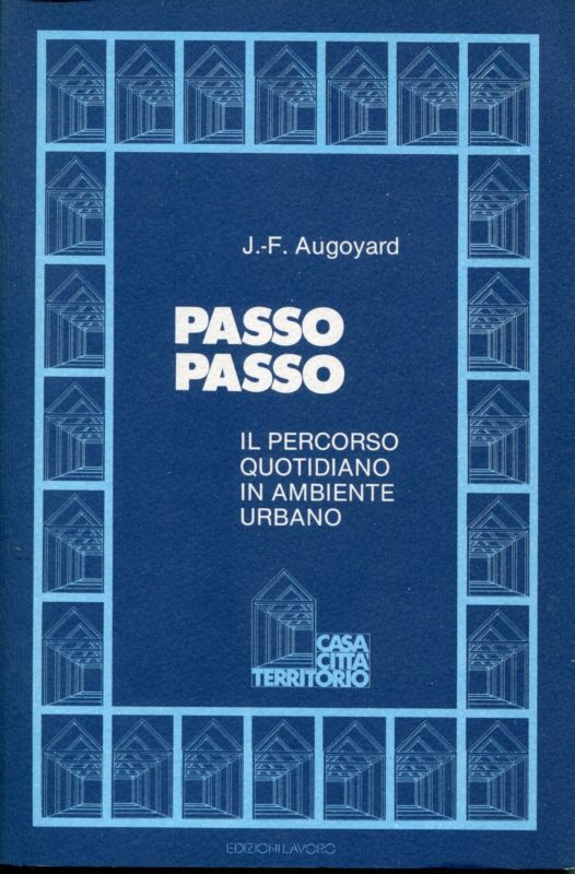 Passo passo : il percorso quotidiano in ambiente urbano