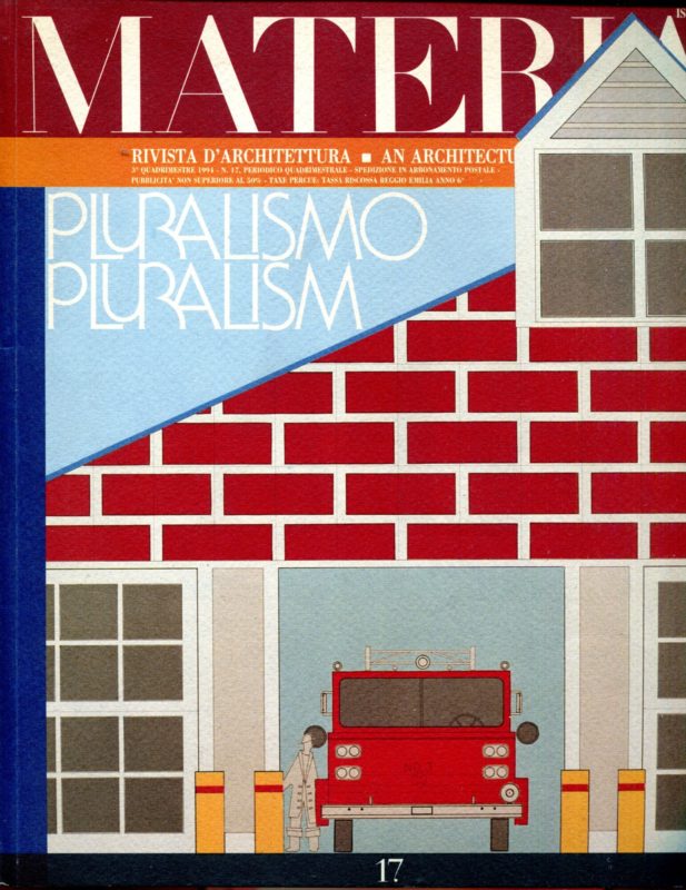 MATERIA. Rivista d'architettura n. 17, 1994. Pluralismo. Puralism.