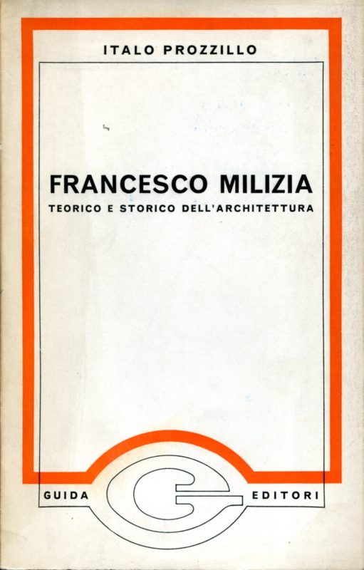 Francesco Milizia, Teorico e storico dell'architettura