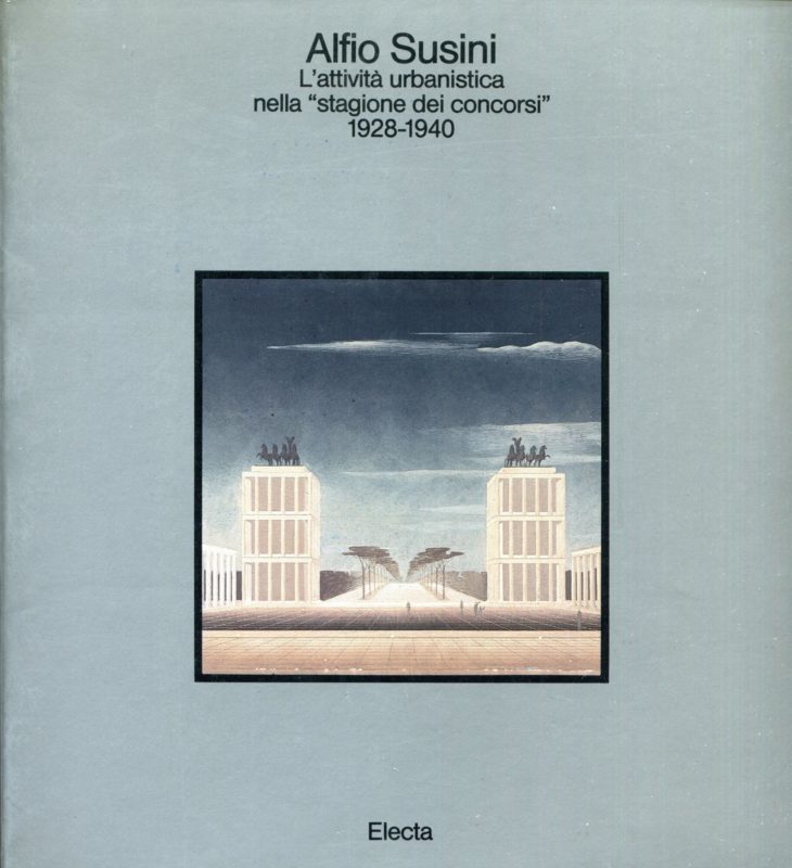 L'attivit?? urbanistica nella `stagione dei concorsi` 1928-1940.