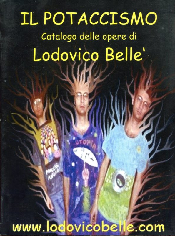 Il Potaccismo. Catalo delle opere di Lodovico Bell??
