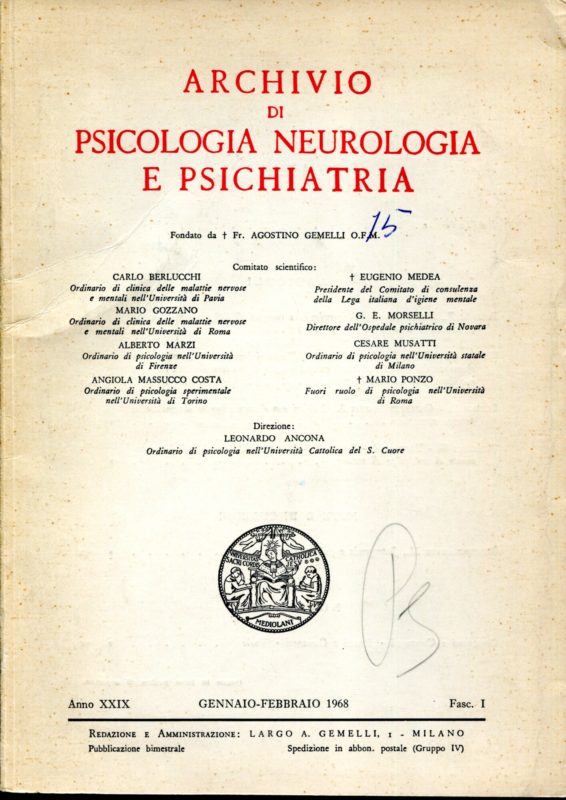 Archivio Di Psicologia Neurologia e Psichiatria Anno XXIX, Fasc. I-IV. Gennaio-agosto 1968