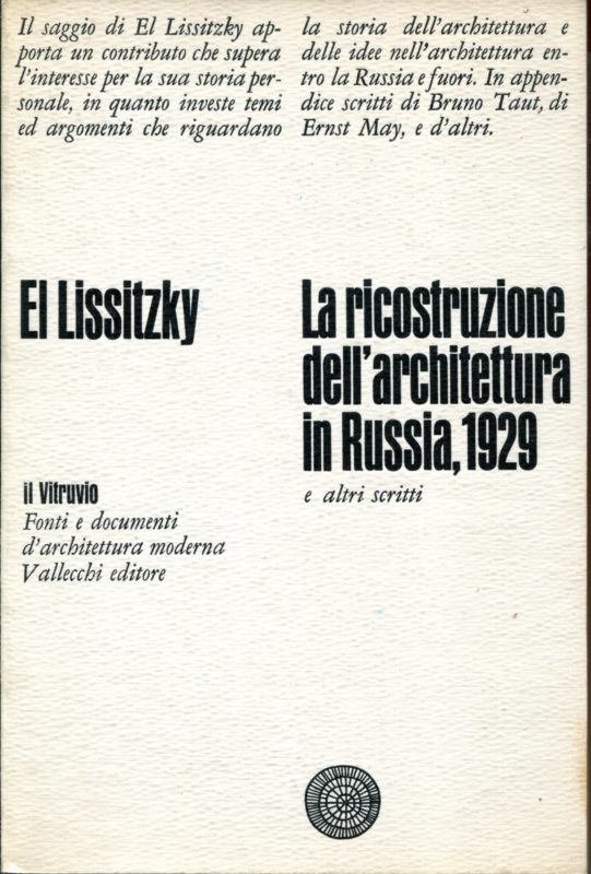 La ricostruzione dell'architettura in Russia, 1929 e altri scritti