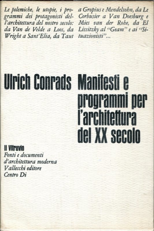 Manifesti e programmi per l'architettura del XX secolo