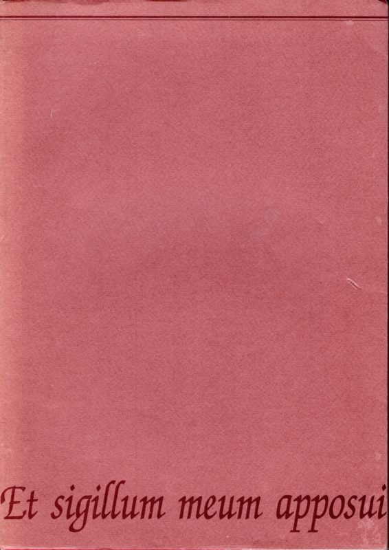 Et sigillum meum apposui : il sigillo nella diplomatica e nell'arte