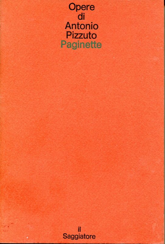 Opere di Antonio Pizzuto 1: Paginette