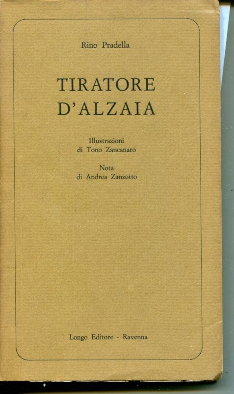 Tiratore d'alzaia, illustrazioni di Tono Zancanaro ; nota di Andrea Zanzotto