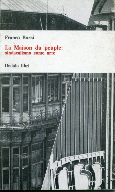La Maison du Peuple : sindacalismo come arte