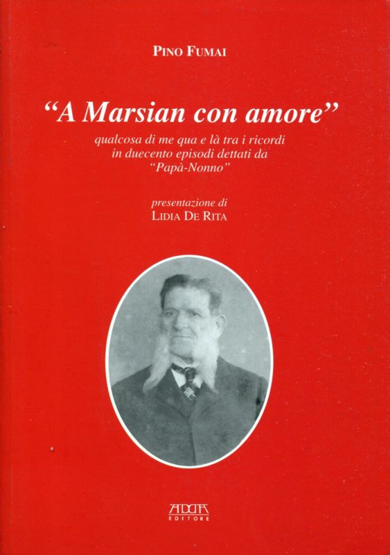 A Marsian con amore : qualcosa di me qua e l?? tra i ricordi in duecento episodi dettati da pap??-nonno