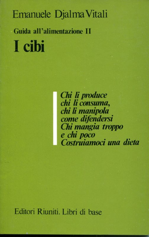 Guida all'alimentazione  2: I cibi