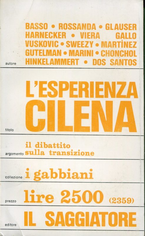 L'esperienza cilena. Traduzioni di Gianni Guadalupi, Licia Brustolin e Marisa Calimodio