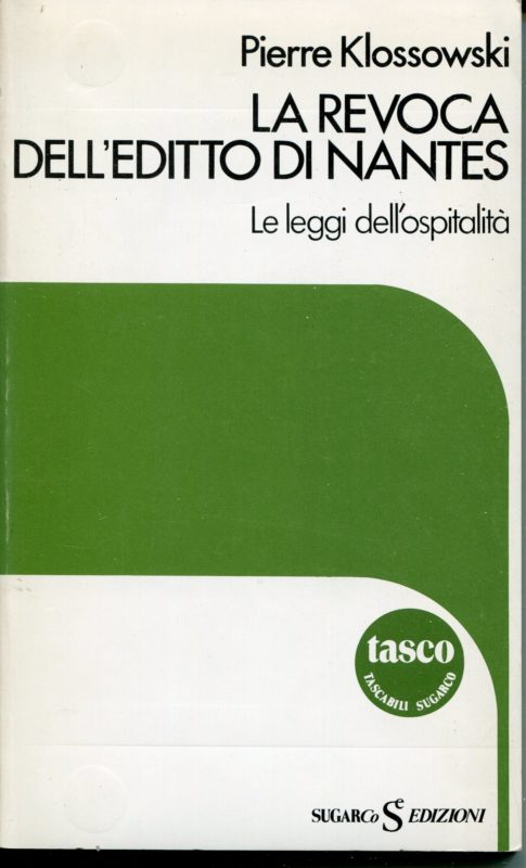 La revoca dell'editto di Nantes : le leggi dell'ospitalit??