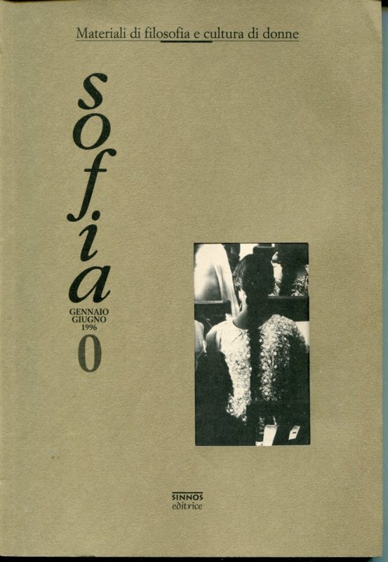 Sofia : materiali di filosofia e cultura di donne. N. 0 (gen.-giu. 1996)