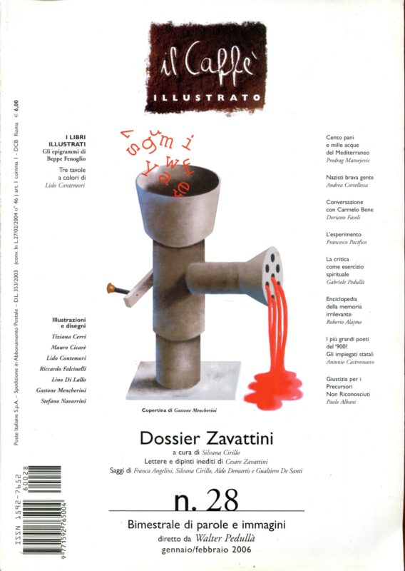 Il Caff?? illustrato Bimestrale di parole e immagini diretto da Walter Pedull??, n. 28,  gennaio/febbraio 20062007. Dossier Zavattini
