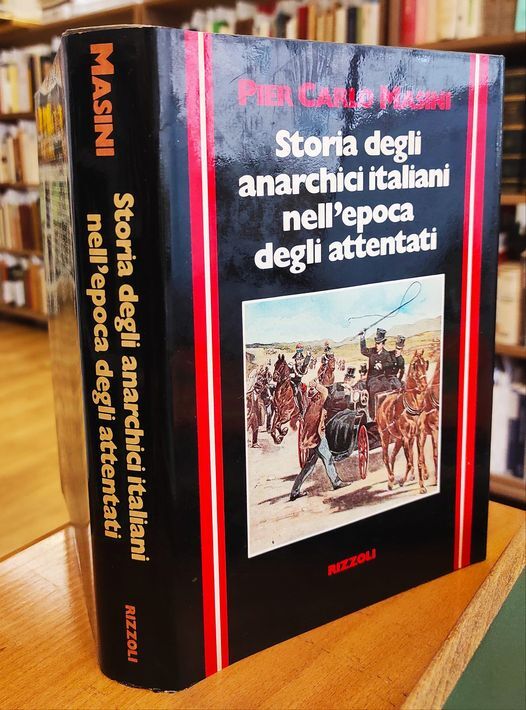 Storia degli anarchici italiani nell'epoca degli attentati