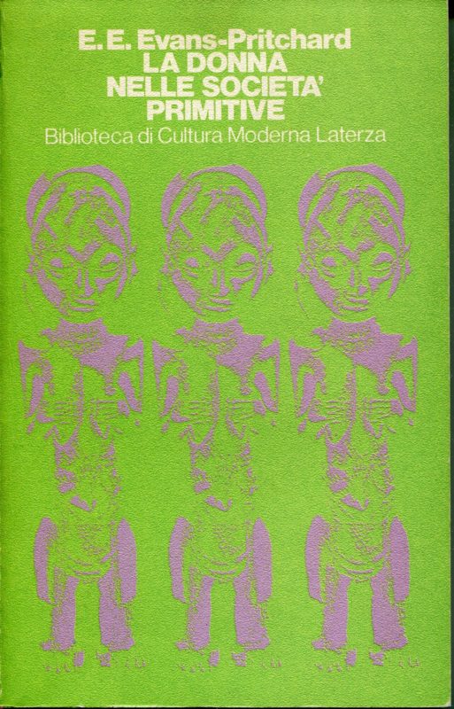 La donna nelle societa primitive e altri saggi di antropologia sociale