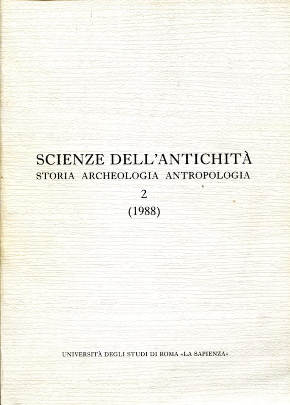 Scienze dell'antichit??. Storia archeologia antropologia. 2 (1988)