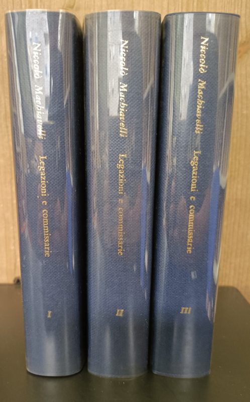 Legazioni e commissarie volume primo, secondo e terzo. A cura di Sergio Bertelli