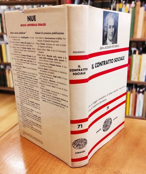 Il contratto sociale, con un saggio introduttivo di Robert Derath?? ; traduzione e note di Valentino Gerratana