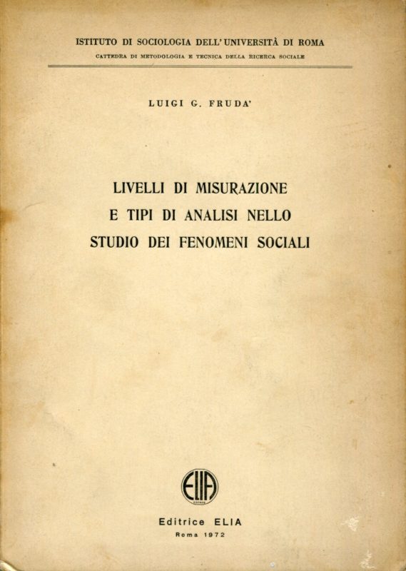 Livelli di misurazione e tipi di analisi nello studio dei fenomeni sociali