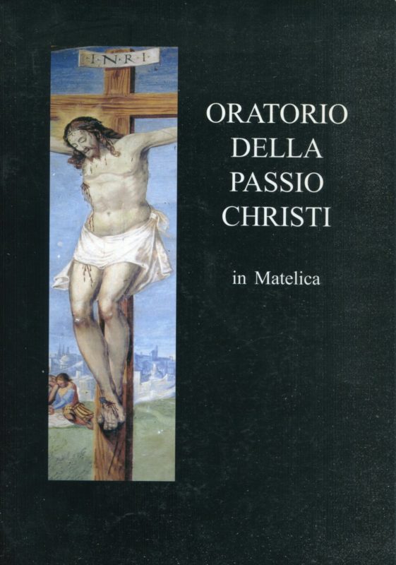 Oratorio della Passio Christi, chiesa di San Francesco in Matelic