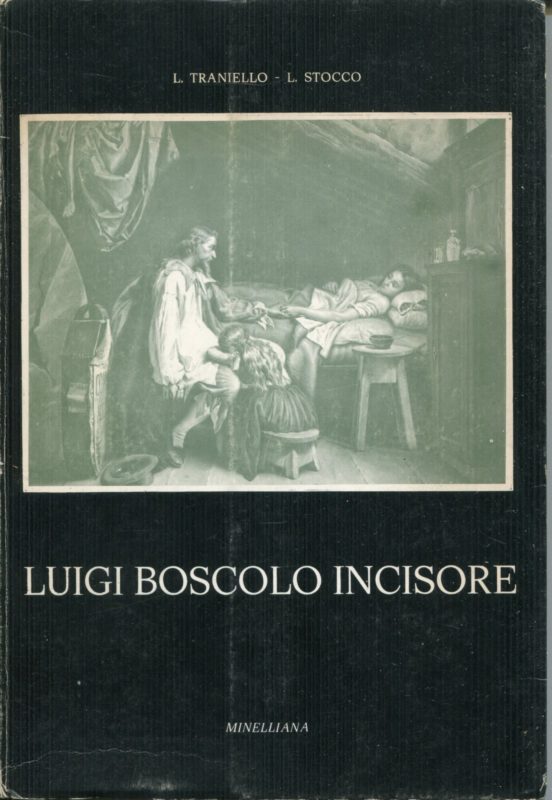 Luigi Boscolo incisore : 1823-1906