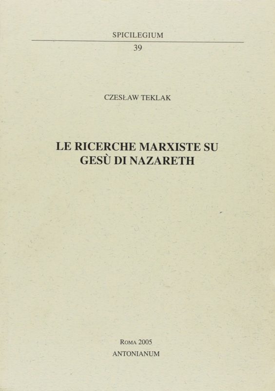 Le ricerche marxiste su Ges?? di Nazareth