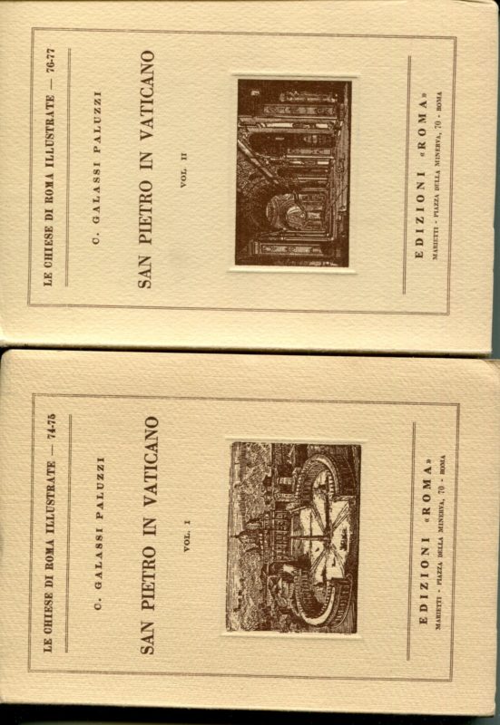 San Pietro in Vaticano. Volume 1: Le chiese di Roma illustrate 74-75. Volume 2: Le chiese di Roma illustrate 76-77