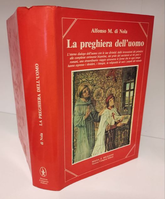 La preghiera dell'uomo : l'eterno dialogo dell'uomo con le sue divinit?? : dalle invocazioni dei primitivi alle complesse cerimonie bizantine, dal grido del cacciatore ai riti greci e romani, uno straordinario viaggio attraverso le forme che in ogni tempo hanno espresso i desideri, i bisogni, la religiosit?? di tutti i popoli del mondo