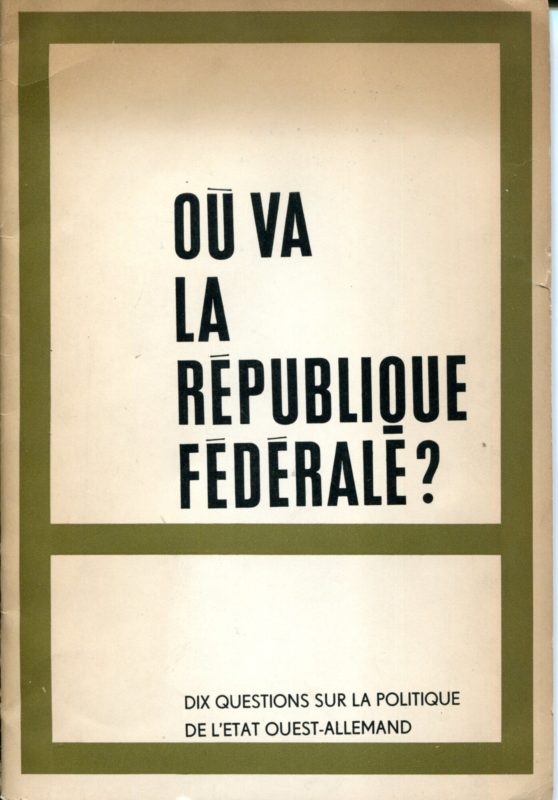 O?? va la R??publique f??d??rale? : Dix questions sur la politique de l'Etat ouest-alleman