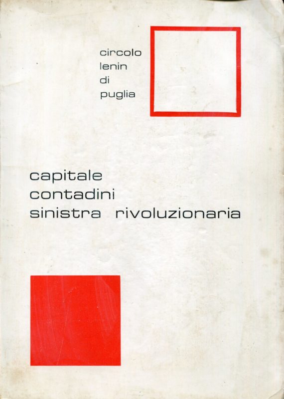 Capitale contadini sinistra rivoluzionaria