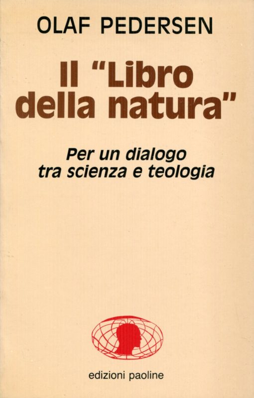 Il libro della natura : per un dialogo tra scienza e teologia