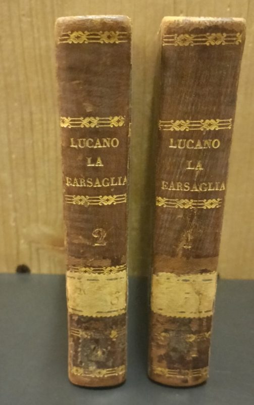La Farsaglia. Recata in versi italiani da Michele Leoni. Volume 1 e 2
