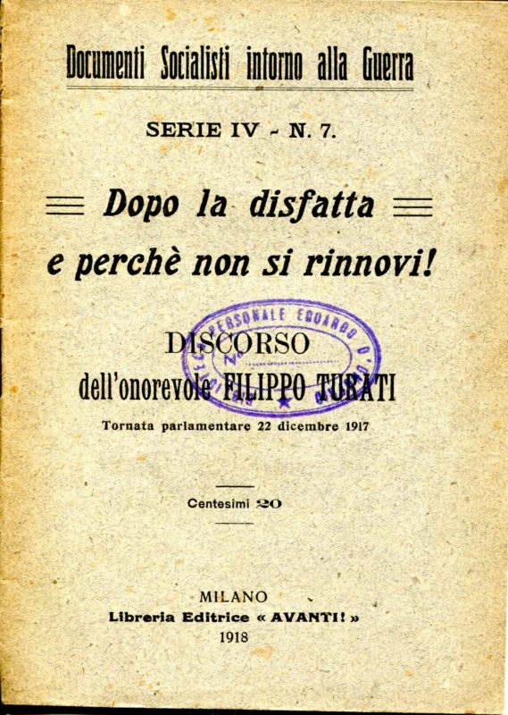Dopo la disfatta e perch?? non si rinnovi!. Documenti socialisti intorno alla guerra. Serie IV n. 7