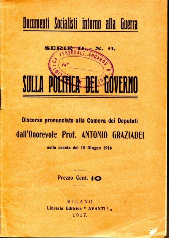 Sulla politica del governo. Documenti socialisti intorno alla guerra. Serie II n. 6