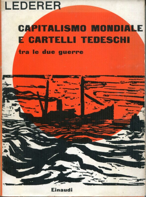 Capitalismo mondiale e cartelli tedeschi tra le due guerre
