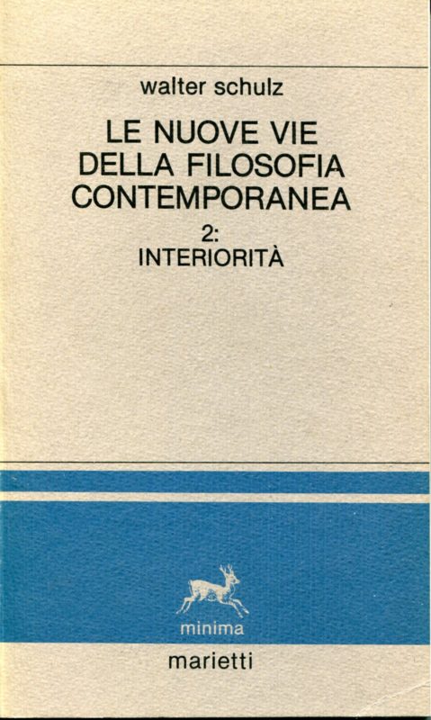 Le nuove vie della filosofia contemporanea 2: Interiorit??