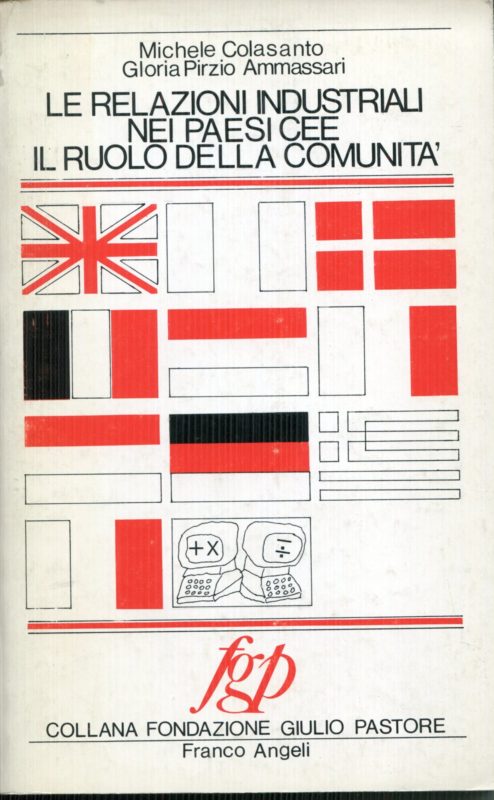 Le relazioni industriali nei paesi CEE: il ruolo della Comunit??