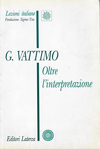Oltre l'interpretazione. Il significato dell'ermeneutica per la filosofia